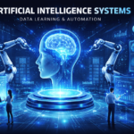 Artificial Intelligence Systems Data Learning and Automation